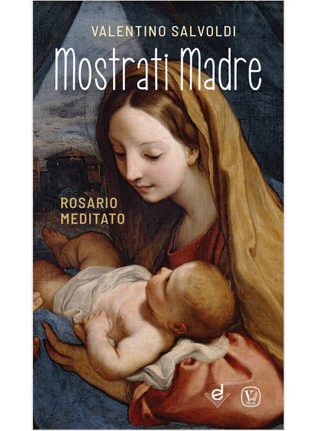 MOSTRATI MADRE ROSARIO MEDITATO