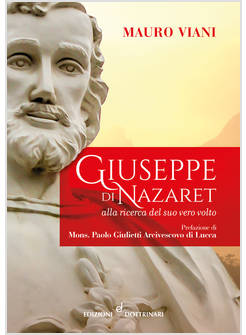 GIUSEPPE DI NAZARET ALLA RICERCA DEL SUO VERO VOLTO