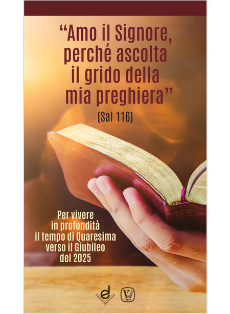 AMO IL SIGNORE, PERCHE' ASCOLTA IL GRIDO DELLA MIA PREGHIERA (SAL 116)