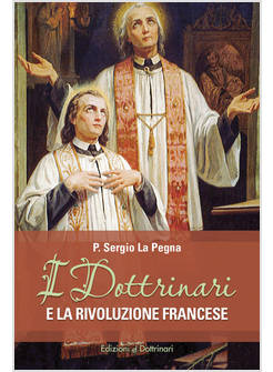 DOTTRINARI E LA RIVOLUZIONE FRANCESE (I)