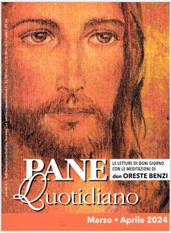 PANE QUOTIDIANO MARZO-APRILE 2024