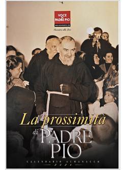 LA PROSSIMITA' DI PADRE PIO CALENDARIO DA MURO 2026 