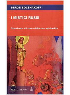 I MISTICI RUSSI 
