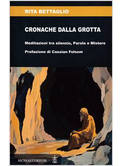 CRONACHE DALLA GROTTA