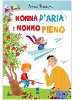 NONNA D'ARIA E NONNO PIENO