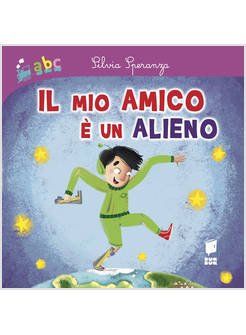 IL MIO AMICO E' UN ALIENO