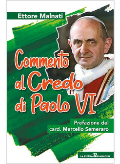 COMMENTO AL CREDO DI PAOLO VI