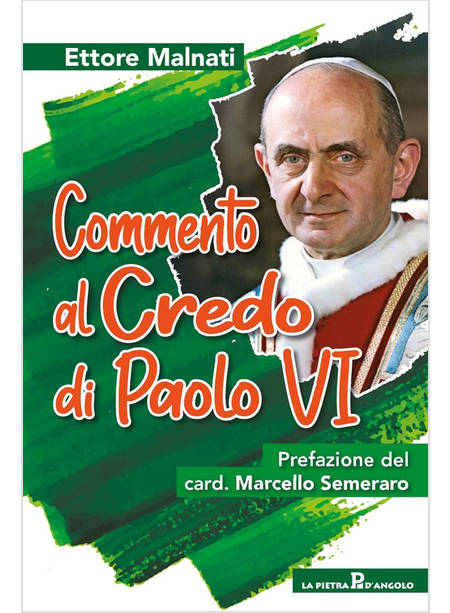 COMMENTO AL CREDO DI PAOLO VI