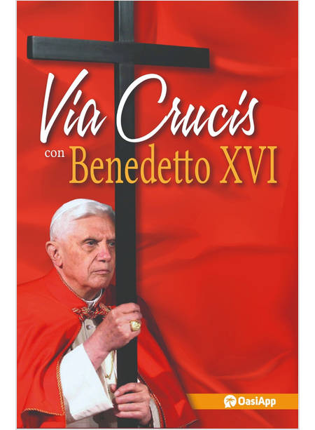 VIA CRUCIS CON BENEDETTO XVI