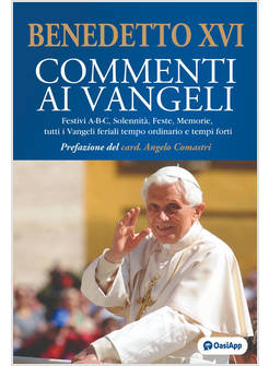 COMMENTI AI VANGELI. FESTIVI A-B-C, SOLENNITA', FESTE, MEMORIE, TUTTI I VANGELI