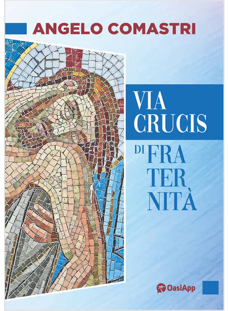 VIA CRUCIS DI FRATERNITA'