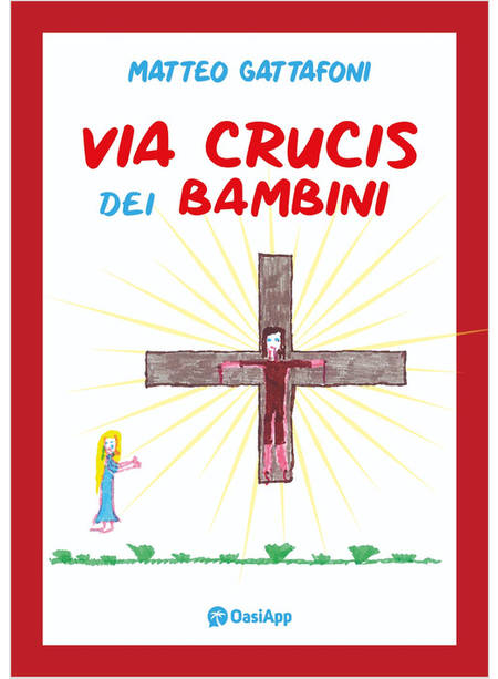 VIA CRUCIS DEI BAMBINI