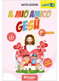 IL MIO AMICO GESU' PER LEI 