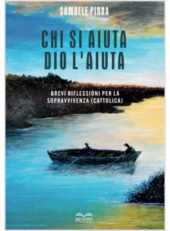 CHI SI AIUTA DIO L'AIUTA