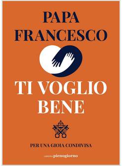 TI VOGLIO BENE PER UNA GIOIA CONDIVISA