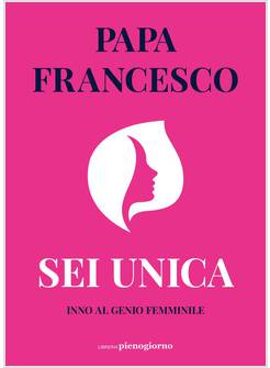 SEI UNICA INNO AL GENIO FEMMINILE