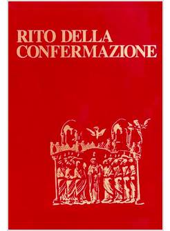 RITO DELLA CONFERMAZIONE