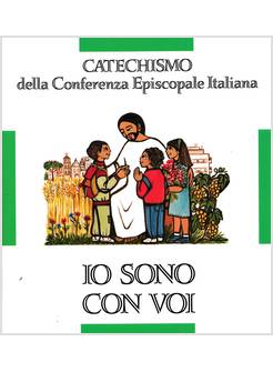 IO SONO CON VOI TESTO CEI 6 - 8 ANNI