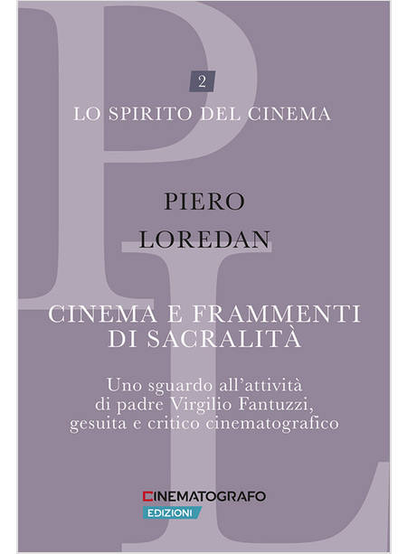 CINEMA E FRAMMENTI DI SACRALITA'. UNO SGUARDO ALL'ATTIVITA' DI PADRE VIRGILIO 