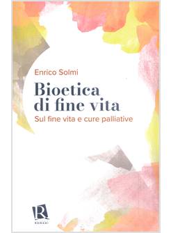 BIOETICA DI FINE VITA