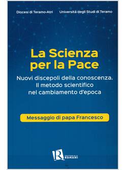 LA SCIENZA PER LA PACE 