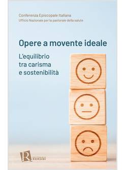 OPERE A MOVENTE IDEALE L'EQUILIBRIO TRA CARISMA E SOSTENIBILITA'