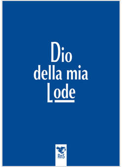 DIO DELLA MIA LODE 2025 LIBRO CANTI AD ANELLI