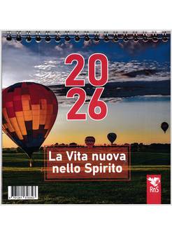 LA VITA NUOVA NELLO SPIRITO CALENDARIO DA TAVOLO 2026