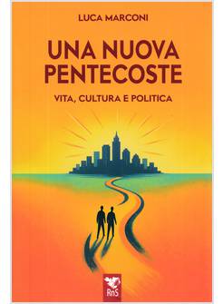 UNA NUOVA PENTECOSTE