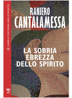 LA SOBRIA EBREZZA DELLO SPIRITO 