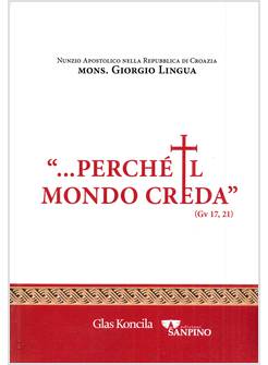 PERCHE' IL MONDO CREDA