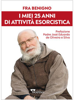 I MIEI 25 ANNI DI ATTIVITA' ESORCISTICA
