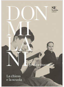 DON MILANI PRETE E MAESTRO LA CHIESA E LA SCUOLA