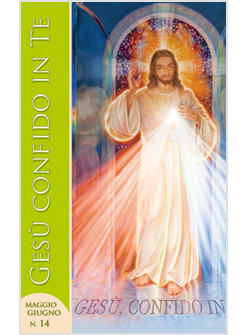 GESU' CONFIDO IN TE MAG-GIU 2010