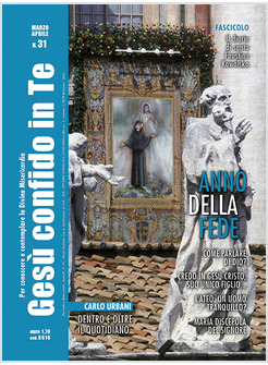 GESU' CONFIDO IN TE N 31 MARZO APRILE 2013