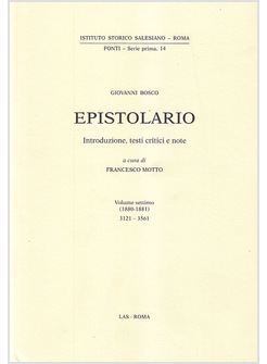 EPISTOLARIO. INTRODUZIONE, TESTI CRITICI E NOTE. VOLUME SETTIMO (1880-1881)