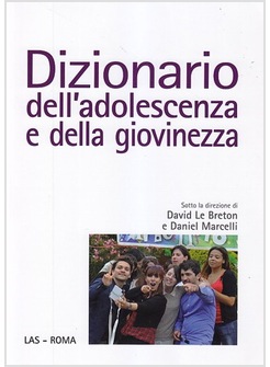 DIZIONARIO DELL'ADOLESCENZA E DELLA GIOVINEZZA