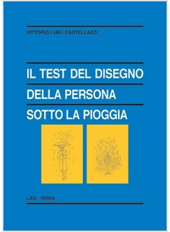 IL TEST DEL DISEGNO DELLA PERSONA SOTTO LA PIOGGIA