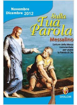 SULLA TUA PAROLA NOVEMBRE DICEMBRE 2012