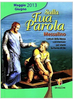 SULLA TUA PAROLA MAGGIO GIUGNO 2013