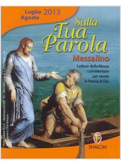 SULLA TUA PAROLA LUGLIO AGOSTO 2013