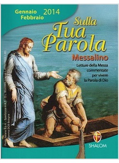 SULLA TUA PAROLA GENNAIO FEBBRAIO 2014