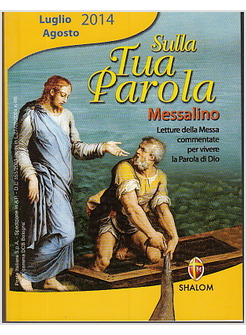 SULLA TUA PAROLA LUGLIO AGOSTO 2014