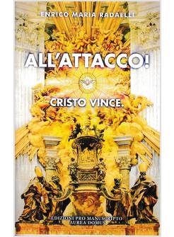 ALL'ATTACCO!  CRISTO VINCE