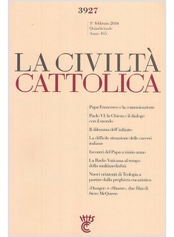 LA CIVILTA' CATTOLICA 3927 1 FEBBRAIO 2014