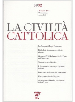 LA CIVILTA' CATTOLICA 3932 19 APRILE 2014