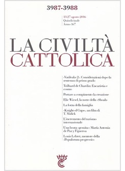 LA CIVILTA' CATTOLICA 3987-3988 AGOSTO 2016