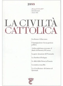 LA CIVILTA' CATTOLICA 3999 28 GEN/11 FEB 2017