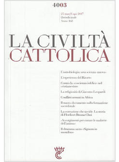 LA CIVILTA' CATTOLICA 4003  25 MAR/8 APR 2017  IL NUOVO DOCUMENTO