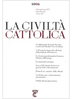 LA CIVILTA' CATTOLICA 4006 20 MAG/3GIU 2017  A 10 ANNI DA APARECIDA